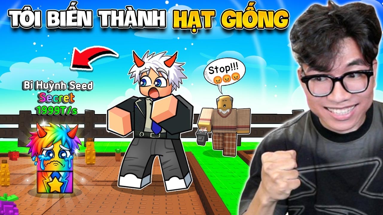 BI HUỲNH TRỞ THÀNH HẠT GIỐNG NÂNG CẤP VÀ TIẾN HÓA RAINBOW TRONG ROBLOX