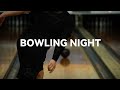 「BOWLING NIGHT」