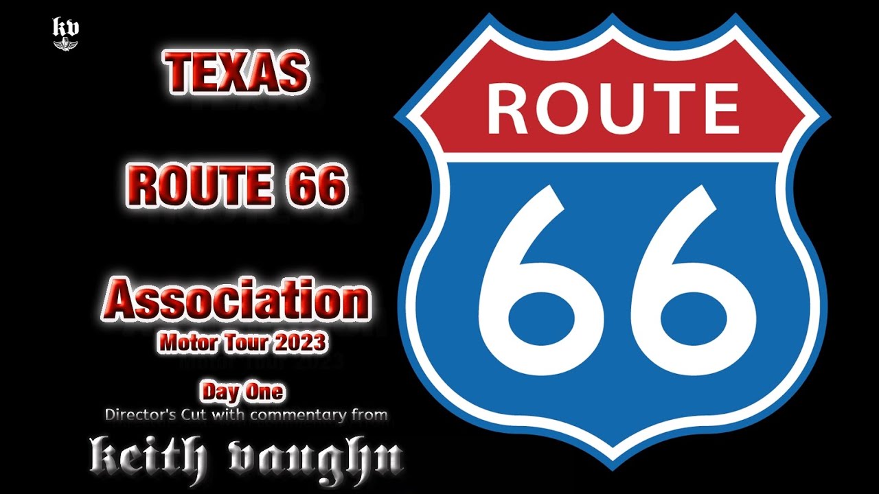 Director s Cut W Commentary Texas Old Route 66 Association Motor Tour director-s-cut-w-commentary-texas-old-route-66-association-motor-tour