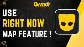 Information How To Use Grindr Right Now Map Feature ! News