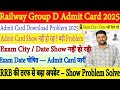 Railway Group D Admit Card 2025 | Forgot Registration Number & Admit Card Show Problem Full Solution