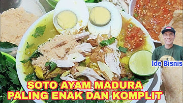 SOTO AYAM MADURA PALING ENAK DAN KOMPLIT|Ide Bisnis|Mas Adhi Channel