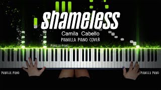 Camila Cabello - Shameless Piano Cover