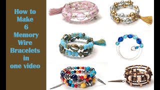 DIY: All in one video 6 styles of Trendy Memory  Wire  Bracelets.