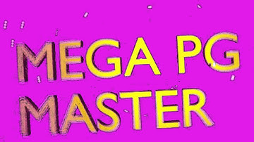 MEGA PG MASTER INTRO