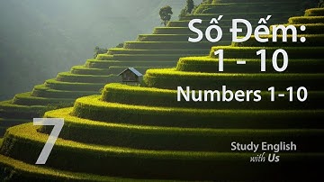 Bài 7: SỐ ĐẾM: từ 1 đến 10
