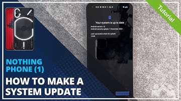 Nothing Phone (1) - How to Software Update • 📱 • 🔄 • 💪🏼 • Tutorial