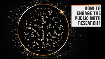 How to engage the public with research?