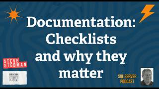 Documentation: Checklists and why they matter