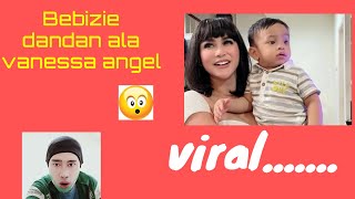 Viral..Bebizi dandan ala vanessa angel