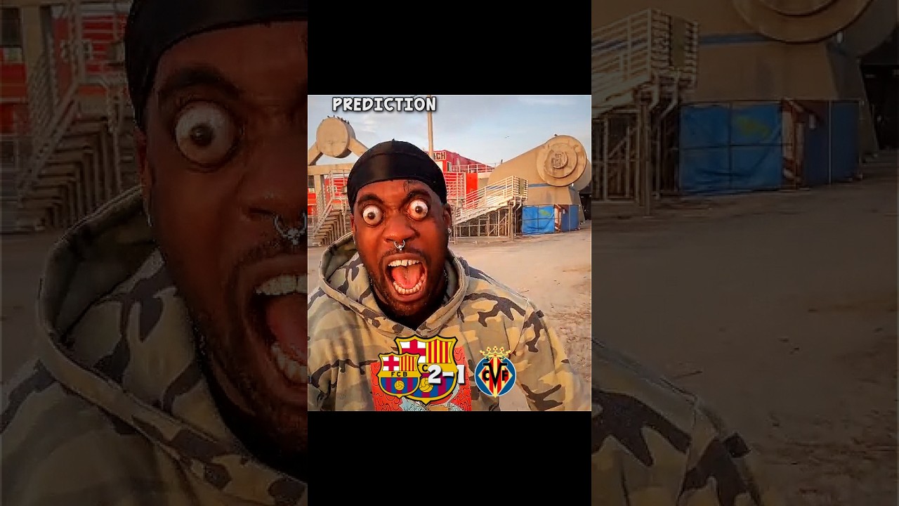 Barcelona vs Villarreal prediction ☠🤯 
