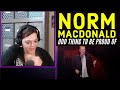 Norm Macdonald - Odd Thing to Be Proud Of - REACTION