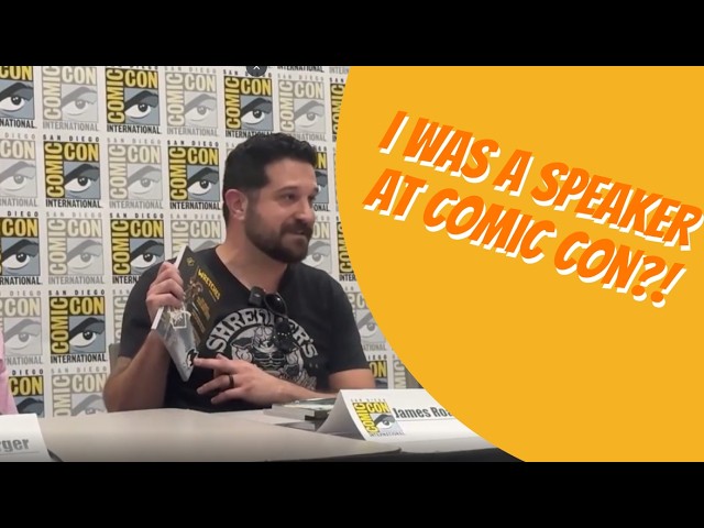I was just a speaker at San Diego Comic Con!