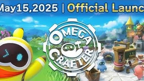 Omega Crafter - New trailers game 2025 - INFO in DES