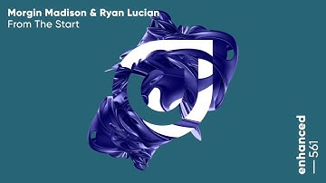 Morgin Madison & Ryan Lucian - From The Start