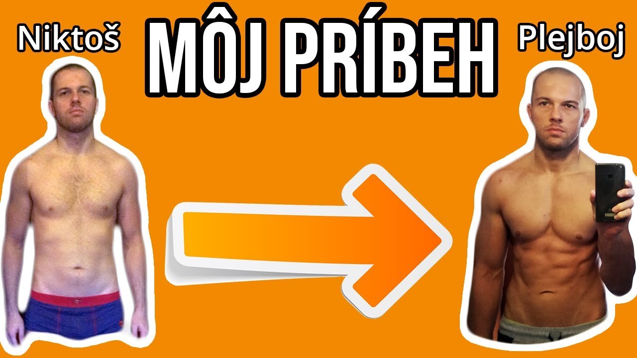 Môj príbeh z chudého chlapca na tlsťocha po vysekané zviera