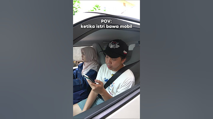 KETIKA ISTRI BAWA MOBIL