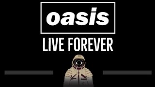 Oasis • Live Forever (CC) 🎤 [Karaoke] [Instrumental Lyrics]