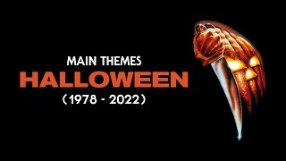 HALLOWEEN (1978 - 2022) | Main Themes