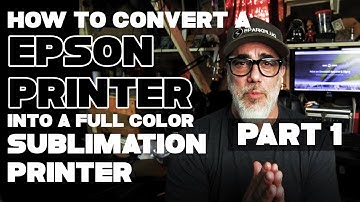 How to convert a regular printer to a sublimation printer - Part 1