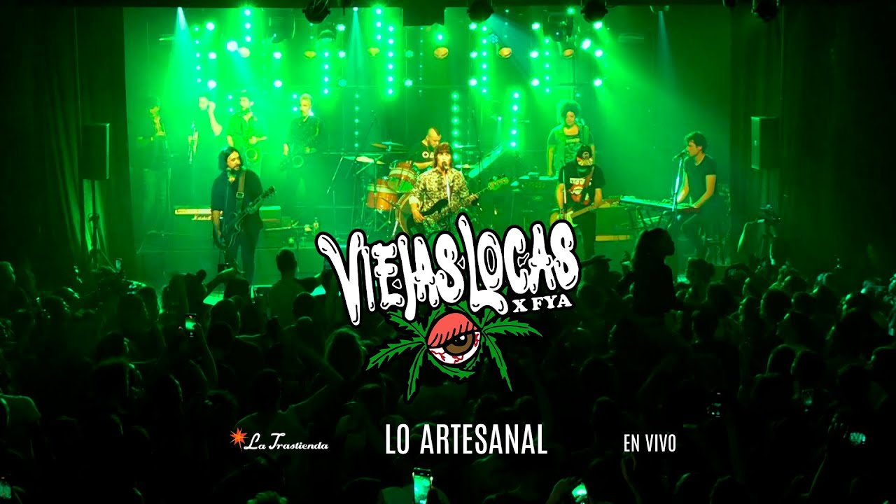 Viejas Locas X FyA  | Lo artesanal - La - Trastienda 24/05/2023
