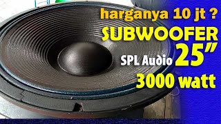 Harga 10jt ??? SPEAKER SPL Audio 25 