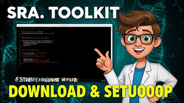 Step-by-Step Guide: SRA Toolkit Download & Configuration
