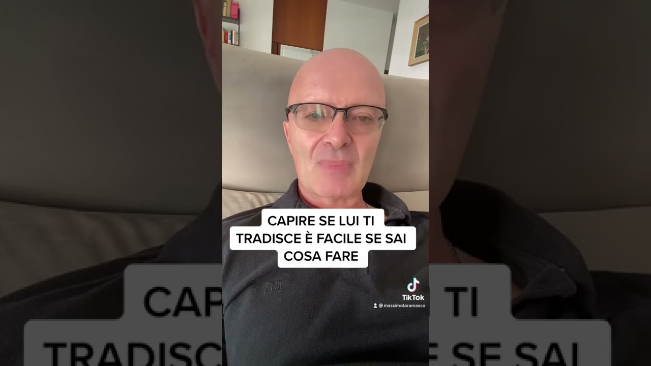 CAPIRE SE LUI TI TRADISCE È FACILE SE SAI COSA FARE