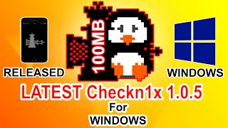 LATEST Checkn1x 1.0.5| Checkra1n 0.10.2 windows| Jailbreak iOS 13.5.1/13.5/iOS 12/12.4.7 on windows