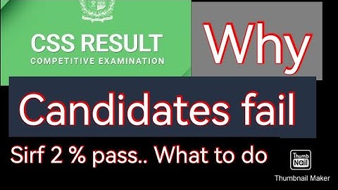Why aspirants fail in CSS exams || Reasons to fail in CSS exam by Analysts || CSS PMS preparation