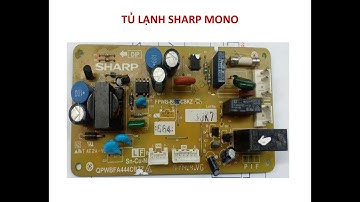 SƠ ĐỒ TỦ LẠNH SHARP MONO || ❤️ Điện lạnh Mai Chi ❤️