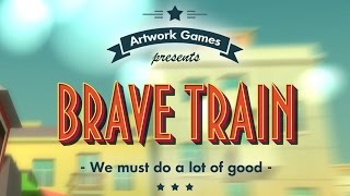 Brave Train Android GamePlay (By Artwork Games) screenshot 4