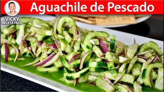 AGUACHILE DE PESCADO | #VickyRecetaFacil - YouTube