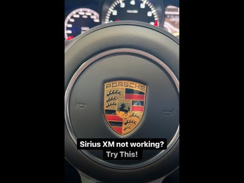 How To: SiriusXM not working in your Porsche?  Try this!