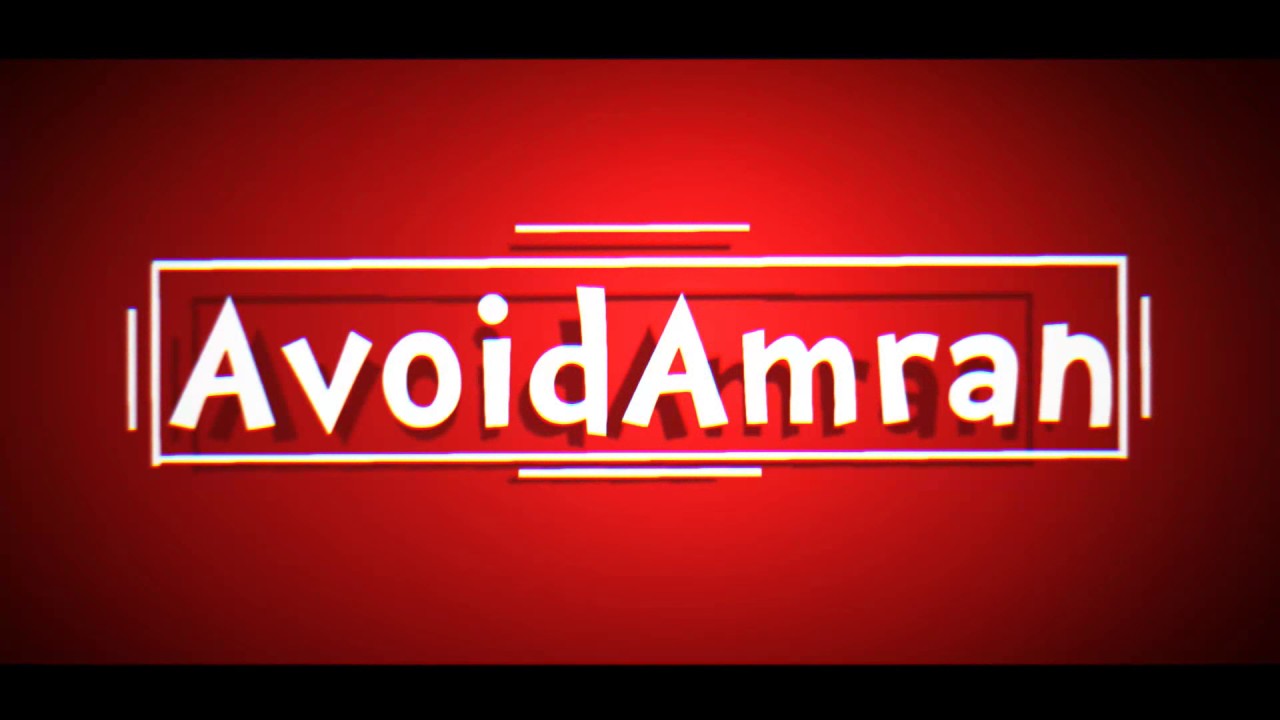 AvoidAmran official Intro - remake