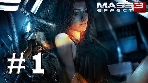Mass Effect 3 - Gameplay Walkthrough - Part 1 (X360/PS3/PC)
