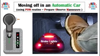 How to Move off in an Automatic Car using POM routine