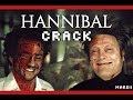 Hannibal Crack || #SAVEHANNIBAL ...
