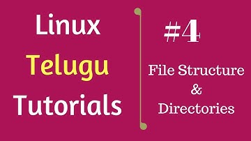 #4 File structure and directories | Linux Telugu Tutorials