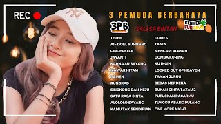 TETEH - CINDERELLA - KARNA SU SAYANG RUNGKAD | SALLSA BINTAN REGGAE 3 PEMUDA BERBAHAYA TERBARU 2024