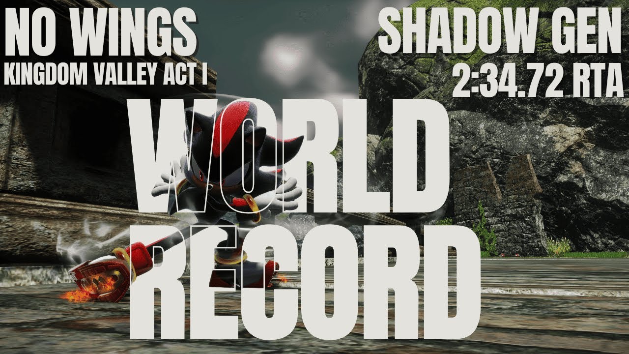 [WR] Shadow Generations - Kingdom Valley Act 1 - 2mn34s72 RTA