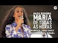 Maria Bethânia | Especial Festa Maria de Todas As Horas - Amor, Festa e Devoção