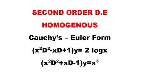 Homogeneous Cauchy-Euler Second Order Differential Equations-Problems