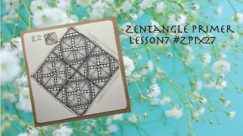 Zentangle Primer lesson7 #ZP1X27