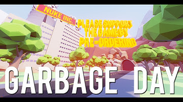 Garbage Day | Gameplay Pre-order now!
