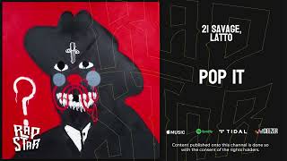 Watch 21 Savage  Latto Pop It video