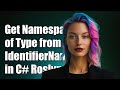 Get Namespace of Type from IdentifierNameSyntax in C# Roslyn Compiler