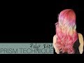 Pulp Riot Prism Technique || Rainbow Hair Color Tutorial