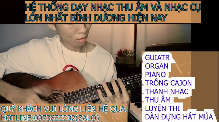 Trung tâm dạy guitar tại bình dương năm 2024