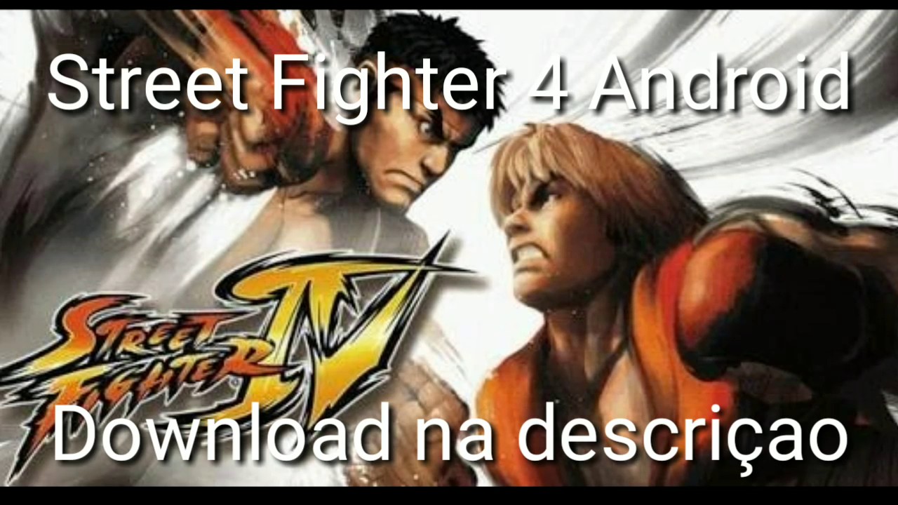 Street Fighter 4 android download - YouTube